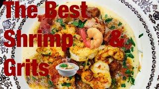 How To Make The Best Shrimp And Grits Ever!