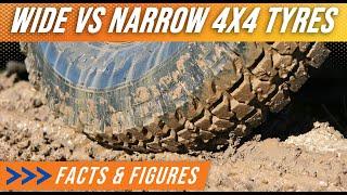 Are wide or narrow tyres best for a 4x4?