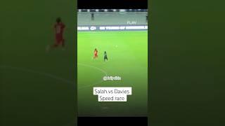 Salah vs Davies speed race who is faster (davies ) #salah #davies #race