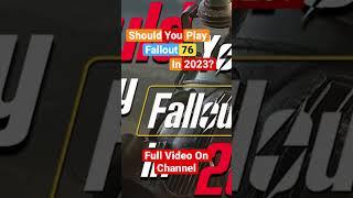 Should you play fallout 76 in 2023??