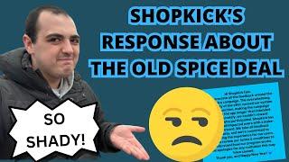 SHOPKICK'S RESPONSE ABOUT THE OLD SPICE DEAL! ~ THIS SEEEMS SO SHADY!!!!