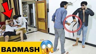 मेरा बाप बदमाश था मैं भी बदमाश हूँ || PART- 2 || Prank On Parents 