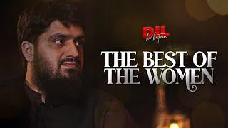 The Best of The Women || Dil Ki Batein || Ep 01