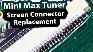 How to Desolder FPC connector Off Donor Board without damaging it. Mini Max Tuner Repair