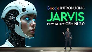 Google's New AI JARVIS Powered by Gemini 2.0 Might Be Too Powerful