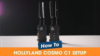 Hollyland Cosmo C1 setup and pairing process.