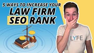 5 Ways To Increase Your Law Firm SEO | Lawyer SEO