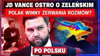 JD VANCE OSTRO O UKRAINIE - Kulisy rozmowy z Zełenskim EKSKLUZYWNY WYWIAD