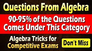 Algebra Complete Concept + Questions By Anil Nair | Algebra Basics | Algebra For Competitive Exams