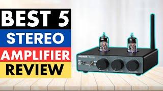 TOP 5 Best Stereo Amplifier in 2025 | I Spent 30 Days Testing Stereo Amplifier and Found A BEST ONE