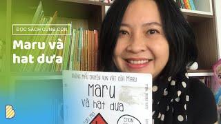 #3 Đọc sách cùng con _Maru và hạt dưa