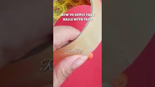 How to Apply Fake Nail with Tape #shorts