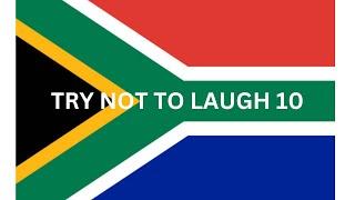 TRY NOT TO LAUGH! SOUTH AFRICA EDITION 10 // DUB TV