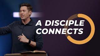 A Disciple Connects | Be A Disciple | 10-13-2024