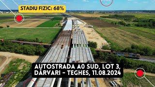 Autostrada A0 Sud, Lotul 3, Tronson DJ401A Dârvari - DC125 Țegheș | Aktor - Intrakat | 11.08.2024 