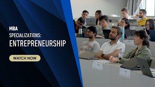 HEC Paris MBA Specializations: Entrepreneurship