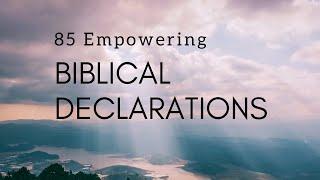 85 Empowering Biblical Declarations  |  Faith Building Verses  [1 Hour]  |  Faith-Building Decrees