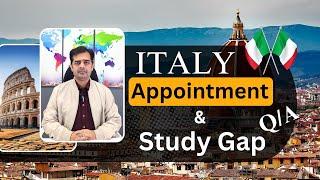 Study in Italy 2025 - Visa Appointment Opening Soon? Does Study Gap Matter? Q/A Series