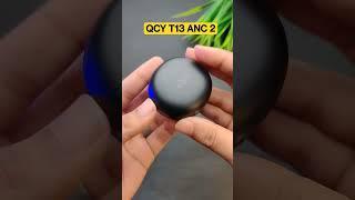 QCY T13 ANC 2 | #qcy #viral #earbuds #tws