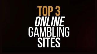 Top 3 Gambling Sites