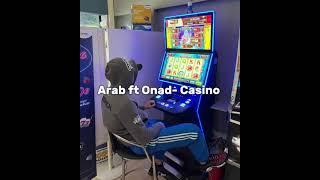 Arab ft Onad - Casino