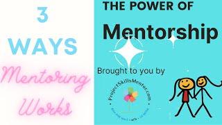 How to Mentor - 3 Ways Mentoring can benefit you | The 1-minute Project Manager