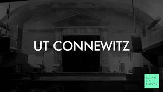 #LISTENTOLEIPZIG: UT Connewitz (Video Portrait)