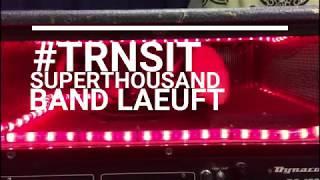 superthousand sessions - #TRNSIT ...