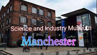 Science and Industry Museum- Manchester