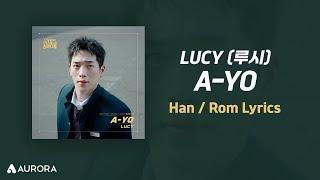 Lyrics Video | LUCY - A-YO (HAN/ROM)