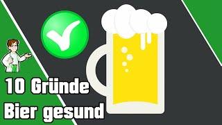 10 Gründe warum Bier gesund ist 