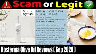 Kosterina Olive Oil Reviews! Is kosterina.com scam or legit store with cheap products?