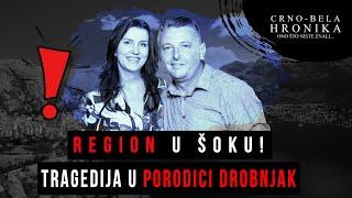 REGION U ŠOKU - Tragedija u porodici DROBNJAK - CRNO-BELA HRONIKA