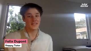 Meet Felix Dupont - A Tutor with Tutor Doctor
