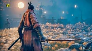 Welcome To Ashina | Sekiro Shadows Die Twice Gameplay #1