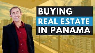 How do you buy real estate in Panama?