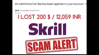 SKRILL SCAM -200$ [WATCH BEFORE USING SKRILL]