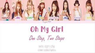 Oh My Girl (오마이걸) - One Step, Two Steps (한발짝 두발짝) (Han | Rom | Eng Color Coded Lyrics)