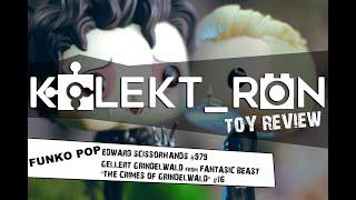 Funko Pop: EDWARD SCISSORHANDS & GRINDELWALD by KOLEKT RON Toy Review (HAPPY BIRTHDAY JOHNNY DEPP)