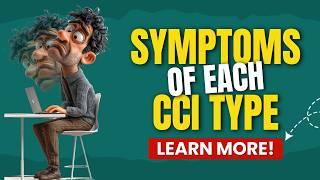 Identifying Your Type of CCI Through Symptoms (Dr Centeno Explains)