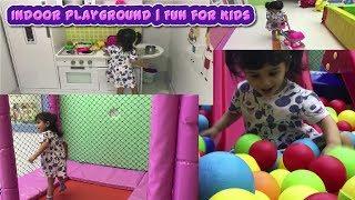 Indoor Playground | Fun for Kids