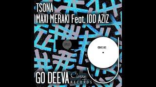 Idd Aziz, MAXI MERAKI _ Tsona (Original Mix)