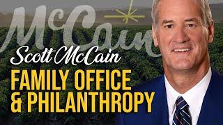 Scott McCain: Family Office, Children & Charity