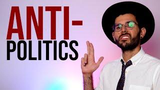 Anti-Politics And The "Nanny State"