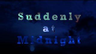 Suddenly at Midnight-Sermon teaching, Acts 16:25-26, New Maywood church of Christ, Bro Keith Murphy