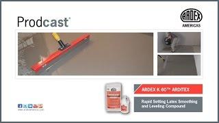 ARDEX K 60™ ARDITEX Rapid Setting Latex Smoothing and Leveling Compound - Prodcast®