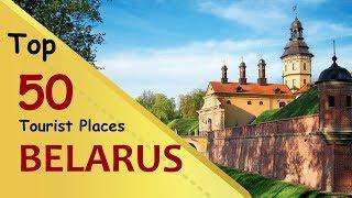 "BELARUS" Top 50 Tourist Places | Belarus Tourism