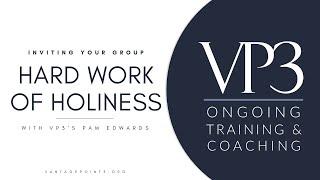 Inviting: Hard Work of Holiness