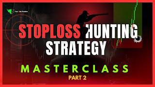 STOPLOSS Hunting Trading Strategy Part 2 | SL Hunting Strategy Explained In HINDI 