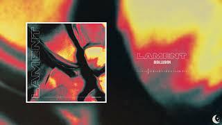 LAMENT - DISILLUSION